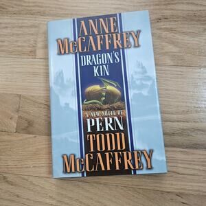Dragon's Kin A New Novel of Pern by Anne McCaffrey & Todd McCaffrey 2003
